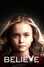 Believe (2014-)